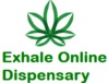 ONLINE DRIPPER from EXHALE ONLINE DISPENSARY